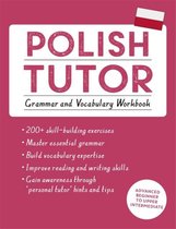 Polish Tutor: Grammar and Vocabulary Workbook (Learn Polish