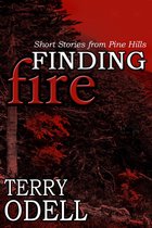 Pine Hills Police 5 - Finding Fire