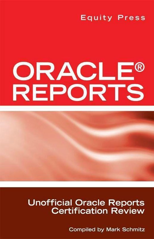 Oracle Reports Interview Questions, Answers, and Explanation ... - cover