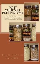 Do It Yourself Prep N Store