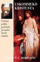 Uskommeko Kristusta (Believing Christ - Finnish)