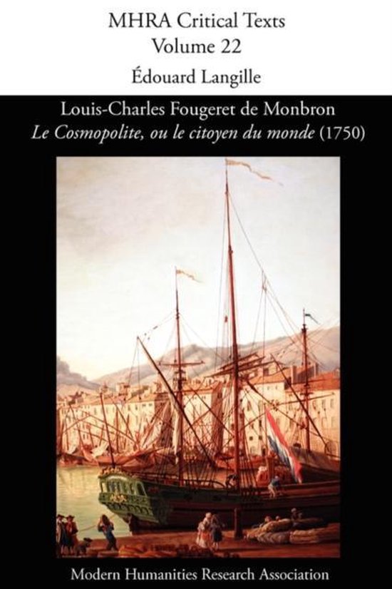 Mhra Critical Texts-Le Cosmopolite, ou le citoyen du monde ( ... - cover