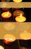 Omslag Meditations on the Luminous Mysteries of the Most Holy Rosary