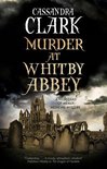 A Hildegard of Meaux medieval mystery 10 - Murder at Whitby Abbey