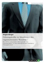 Fuhrungskrafte in Situationen Des Organisationalen Wandels
