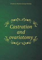 Castration and Ovariotomy