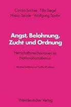 Angst, Belohnung, Zucht Und Ordnung