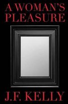 A Woman's Pleasure