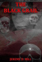 The Black Grail (Occult Erotica)