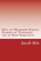 Out of Mulberry Street