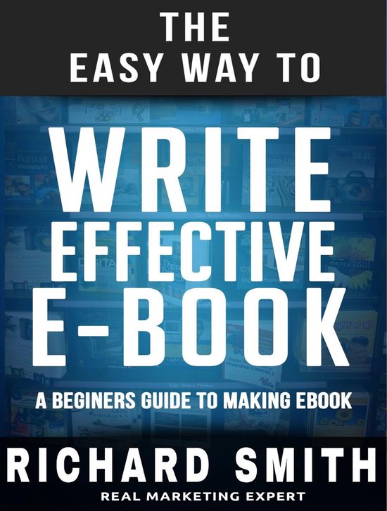 The Easy Way To Write Effective Ebook - cover