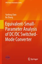 CPSS Power Electronics Series - Equivalent-Small-Parameter Analysis of DC/DC Switched-Mode Converter