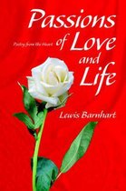 Passions Of Love & Life Poetry From The