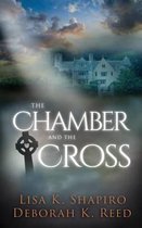 The Chamber and the Cross