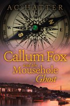 Callum Fox and the Mousehole Ghost