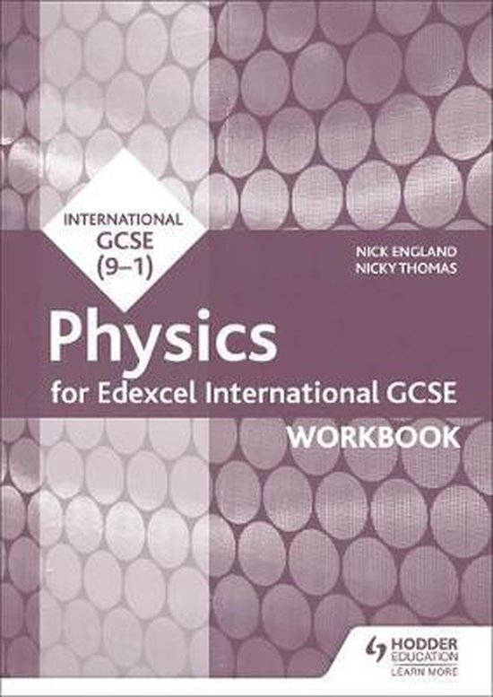 Edexcel International GCSE Physics Workbook 9781510405660 Nick England Boeken bol