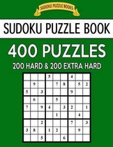 Sudoku Puzzle Book, 400 Puzzles, 200 Hard and 200 Extra Hard