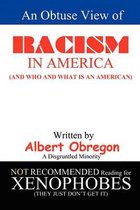 An Obtuse View of Racism in America