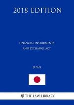 Financial Instruments and Exchange ACT (Japan) (2018 Edition)