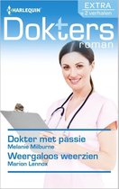 Doktersroman Extra 81 - Dokter met passie ; Weergaloos weerzien