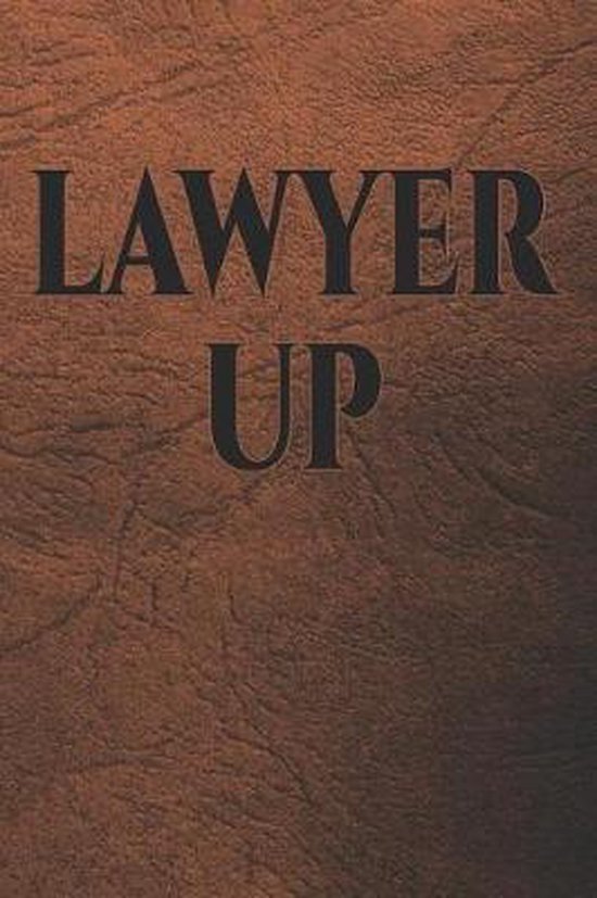Lawyer Up, Lawyer Notebook Publishers 9781091494237 Boeken