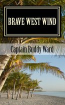 Brave West Wind