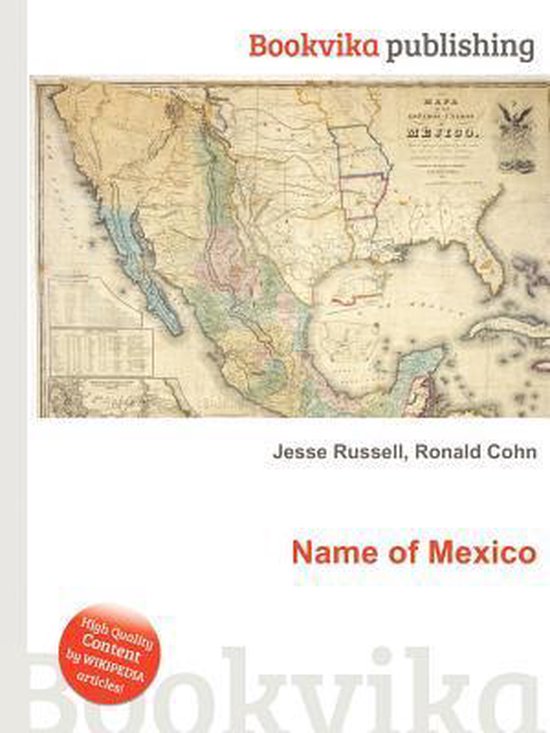 Name of Mexico 9785511104577 Boeken