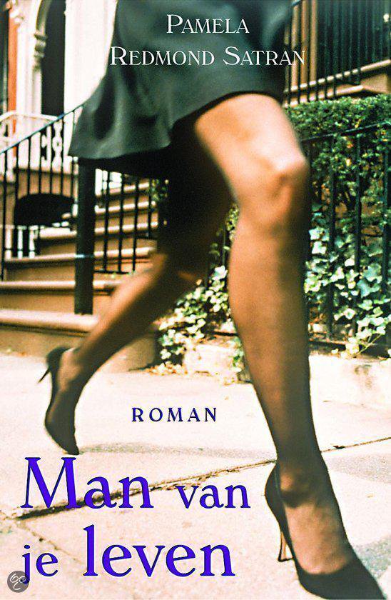 Cover van het boek 'Man van je leven' van Pamela Redmond Satran