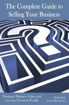The Complete Guide to Selling Your Business