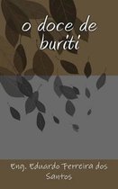 O Doce de Buriti