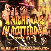 A nightmare in rotterdam - part five - hardcore cd