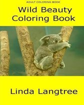 Wild Beauty Coloring Book