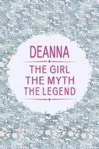 Deanna the Girl the Myth the Legend