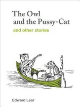 The Owl and the Pussy-cat and Other Stories