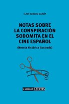 Camelot 35 - Notas sobre una conspiración sodomita en el cine español