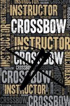 Crossbow Instructor Journal