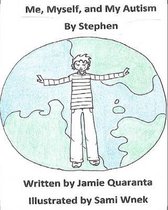 Me, Myself, and My Autism