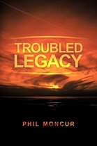Troubled Legacy