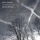 Heinz Holliger - Heinz Holliger & Gyorgy Kurtag - Zwiegesprache (CD)