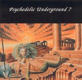 Psychedelic Underground, Vol. 7