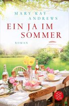 Die Sommerbuchreihe 4 - Ein Ja im Sommer