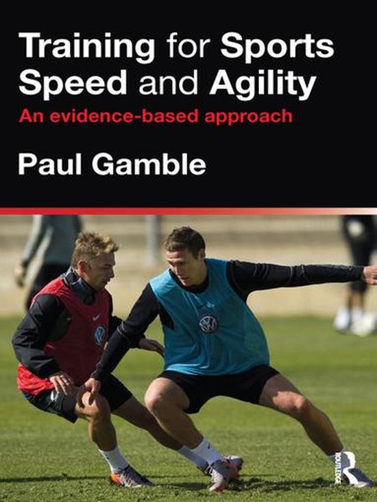 Training for Sports Speed and Agility (ebook), Paul Gamble