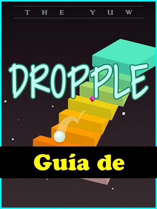 Guía De Dropple