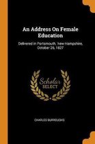 An Address on Female Education