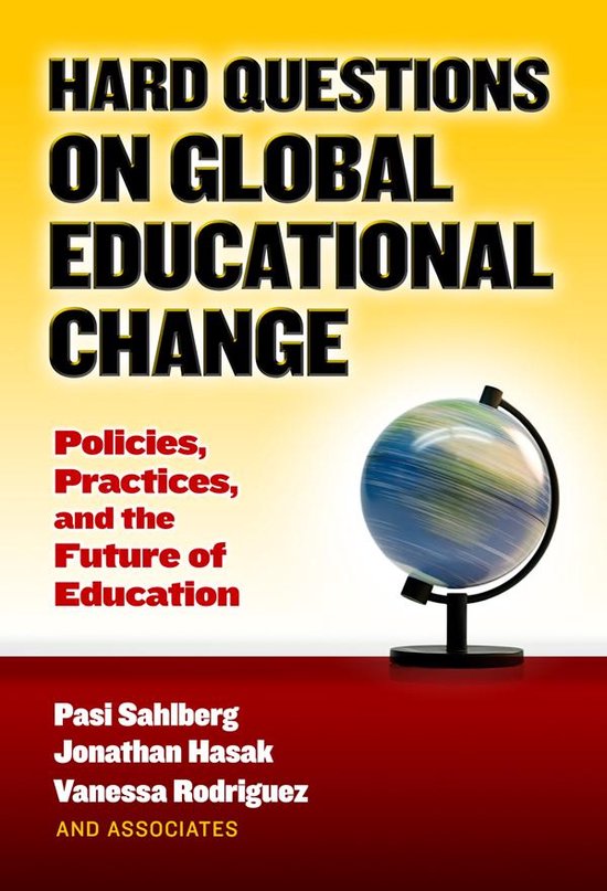 Hard Questions on Global Educational Change - cover