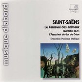 Saint-Saens: Le Carnaval Des Animaux etc / Musique Oblique Ensemble
