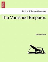 The Vanished Emperor.