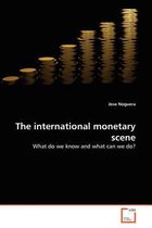 The international monetary scene