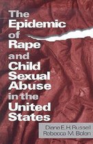 The Epidemic of Rape and Child Sexual Abuse in the United States