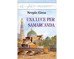 Una luce per Samarcanda